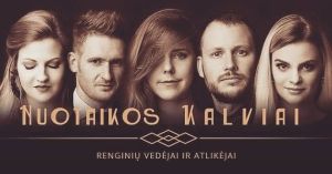 Nuotaikos kalviai. LT( vedėjas, didžėjus, vokalistė)